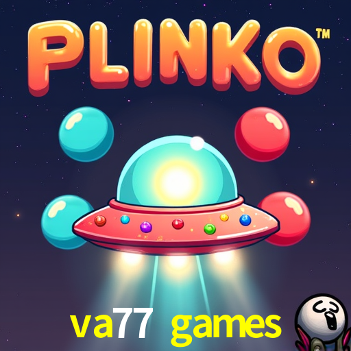 va77 games - Site Oficial De Apostas E Cassinos - va77.games